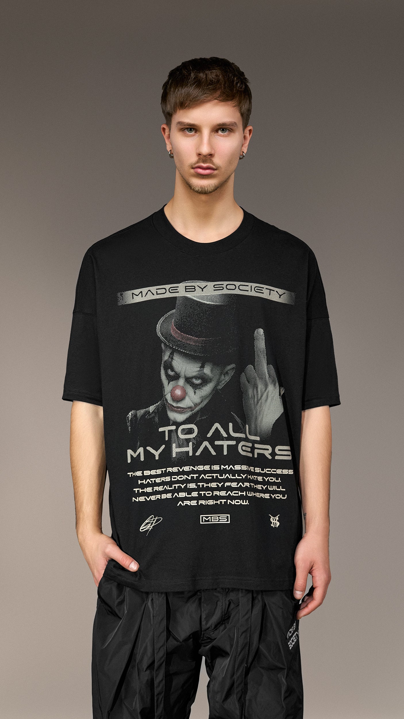 "To All My Haters" T-shirt Made by Society - T15834